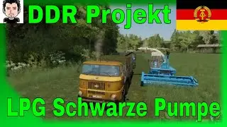 LS19 DDR Projekt Teil 118 LPG Schwarze Pumpe 1988 das Original Landwirtschafts Simulator 2019