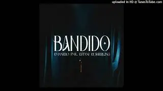 Emanero FMK Ft. Rusherking, Estani - Bandido