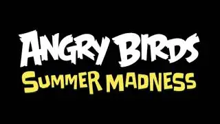 Angry Birds Summer Madness Main Theme