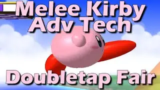 Double Tap Fair | SSBM Kirby Advanced Tech