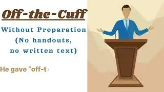 Odd english word OFF THE CUFF I #strange #dailyenglishpractice #dailyenglishwords #learnenglishwords