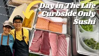 Day in The Life of Private Sushi Chef Curbside Only Restaurant (During The Pandemic)