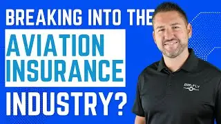 How to Break into the Aviation Insurance Industry?
