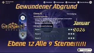 Genshin Impact 6.3 (Gewundener Abgrund Ebene 12 Alle 9 Sterne!!!!!!) 17.01.2026