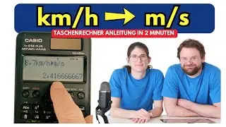 km/h in m/s umrechnen mit dem Casio fx-87DE PLUS &ndash; Anleitung in 2 Minuten
