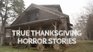 3 True Thanksgiving Horror Stories (With Rain Sounds)