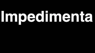 How to Pronounce Impedimenta Harry Potter Charm Curse Casting Magic Spell Incantation Wizard Wand