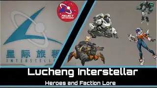 Overwatch Lore/Lucheng Interstellar/ Factions Lore-2