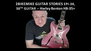 EPI 38 - 38th GUITAR - Harley Benton HB 35+ Metallic Plum