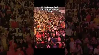 Praise and worship at Meghalaya revival and healing festival 2026