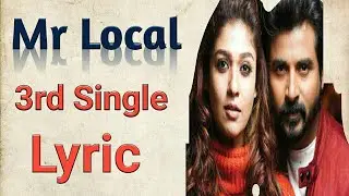 Mr Local 3rd Single Lyrical Song | Mr Local Official Trailer Released | thala 61 | Pocket Cinema