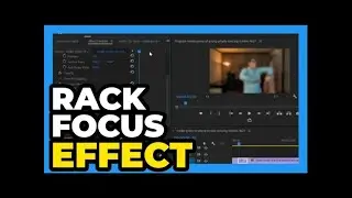 Premiere Pro CC ： How to do Rack Focus Effect
