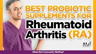 Best Probiotic Supplements for [Rheumatoid Arthritis]- Gut Surgeon Explains urdu