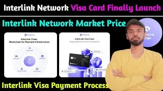 🌐Interlink Network Finally Visa Card Launched | Interlink Network Market Price | Interlink Updates