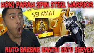 SPIN STEEL WARRIOR HOKI PARAH COY !! AUTO BARBAR BANTAI SATU SERVER