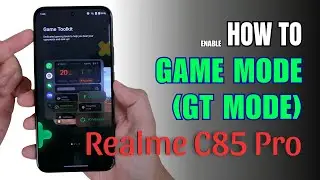 How to enable Game Mode on Realme C85 Pro