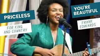PRICELESS - @ForKingAndCountry + YOU'RE BEAUTIFUL - @FrankEdwardsYouTube Medley (TMD COVER)