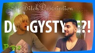 DOGGYSTYLE?!?! (feat. Inscope21 & ApoRed) | BitchDescription (Silvester-Special) | Prnz