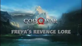 Ragnarok 2021 | Freya's Revenge Lore | Ps5 God of War