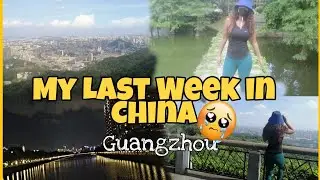 VLOG 博客 | My Last Week in Guangzhou, China (Pt. 1)| Hiking| Friends Outing| Concert
