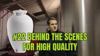 BEHIND THE SCENES MAKING HIGH QUALITY ARTISANAL WINE
