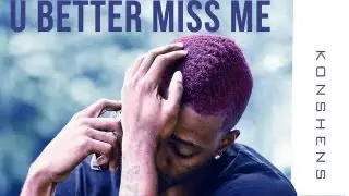 Konshens - U Better Miss Me - Feb 2013