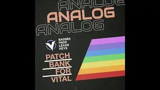 Master your Synthwave Sound: Analog Synth Preset Bank for Vital (playthrough)