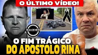 A TRISTE MORTE E FIM TRÁGICO DO APÓSTOLO RINA DEIXA ÚLTIMO RECADO ANTES DE MORRER!TRAGÉDIA CHOCANTE!