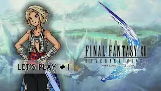 RETOUR EN IVALICE | Final Fantasy XII Revenant Wings - LET'S PLAY FR #1