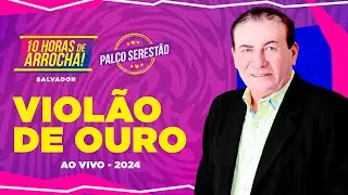 Violão de Ouro no 10 Horas de Arrocha 2024