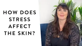 How does stress affect the skin? | Get The Gloss
