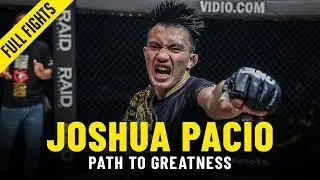 Joshua Pacio&rsquo;s Path To Greatness | ONE Full Fights & Features