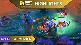 Rift Legends Lato '25 - Highlighty #4 Tygodnia