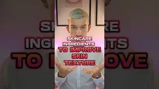 IMPROVE YOUR SKIN TEXTURE WITH THOSE SKINCARE INGREDIENTS #skincare #improvetexture #texture