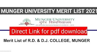 Munger University Merit list 2021 | How to Download? Direct link for download pdf