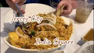 First time in Jersey City - India Square
