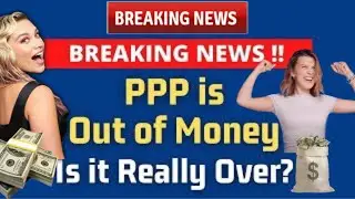 Big PPP Release & Update,PPP OPENING BACK UP?,PPP UPDATES 2021