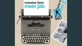 Mein Job (Single Edit)