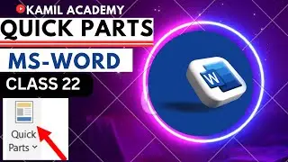 How to use Quick Parts in MS WORD || In Pashto Language (Class 22)