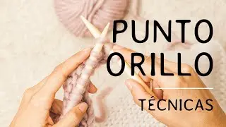 c&oacute;mo hacer PUNTO ORILLO &iexcl;Muy f&aacute;cil! | M&ouml;MMOT