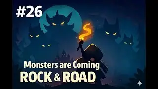 Monsters are Coming Rock & Road No Commentary Gameplay EP-26
