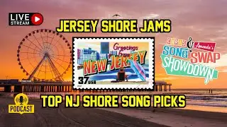 Jersey Shore Jams: Top NJ Shore Song Picks | Song Swap Showdown