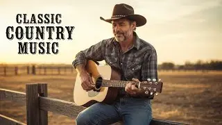 Full Album Classic Country | Old Roads, Honest Songs ⭐