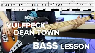 Dean Town | Vulfpeck | Bass Lesson With TABs | Slow BPM Playthrough