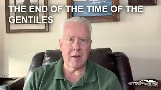 Prophetically speaking: The end of the time of the gentiles.