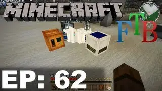 FTB Minecraft EP62 - Carpenter, Thermionic Fabricator & Circuit Boards