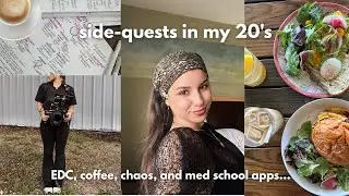 Picking Up Side Quests in My 20s | Working EDC While Applying to Med School 💉
