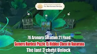 15 Hidden Chest in Vanarana Cave The Last 3 Chest Unlock - 76 Aranara Locations 21 Fixed
