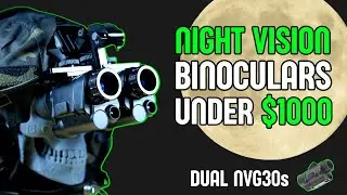 The Ultimate Night Vision Binocular Setup Under $1000 🔥 Dual NVG30s Bridged