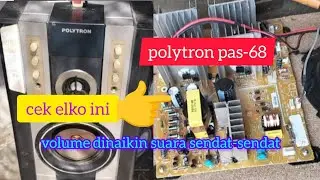 speaker aktif polytron suara hilang saat volume dinaikan